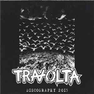 Travolta  - Discography 2015