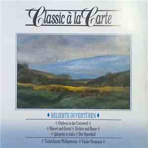 Various - Classic À La Carte - Beliebte Ouvertüren