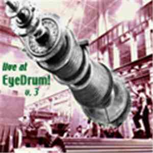 Various - Live At Eyedrum III