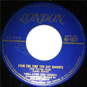 Vera Lynn And Chorus - From The Time You Say Goodbye / Auf Wiedersen'n Swee ...