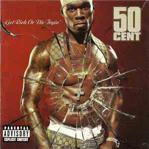 50 Cent - Get Rich Or Die Tryin'