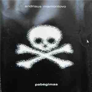 Andrius Mamontovas - Pabėgimas