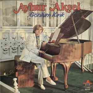 Aynur Aksel - Gönlüm Kırık