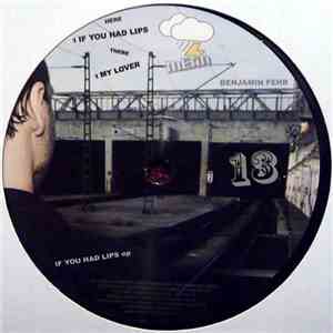 Benjamin Fehr - If You Had Lips EP