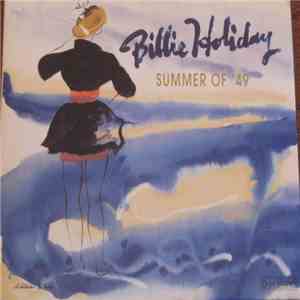 Billie Holiday - Summer Of '49