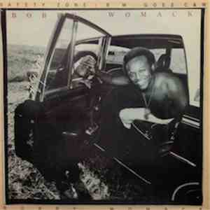 Bobby Womack - Safety Zone / B.W. Goes C&W