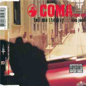 Coma feat. LTG - Tell Me The Way... (Don Juan)