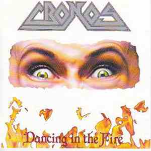 Cronos  - Dancing In The Fire