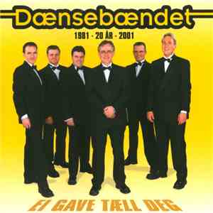 Dænsebændet - Ei Gave Tæll Deg