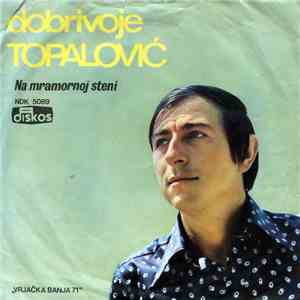 Dobrivoje Topalović - Na Mramornoj Steni