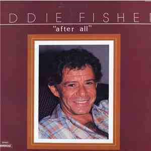 Eddie Fisher - After All