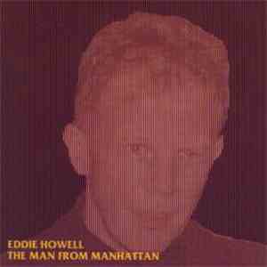 Eddie Howell - The Man From Manhattan