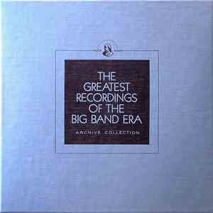 Eddy Duchin / Billy May / Joe Sanders / Bennie Moten / Coon-Sanders - The G ...