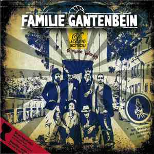 Familie Gantenbein - Schön & Schlau Si Nume Wenigi