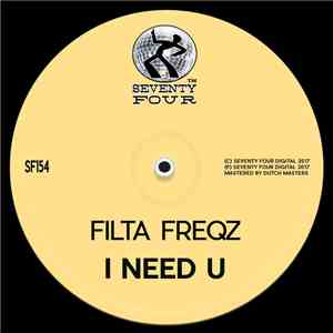 Filta Freqz - I Need U