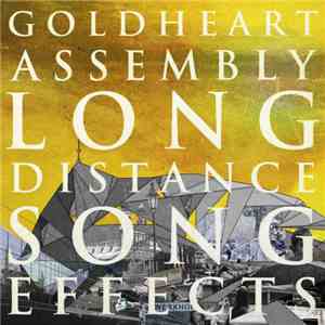 Goldheart Assembly - Long Distance Song Effects