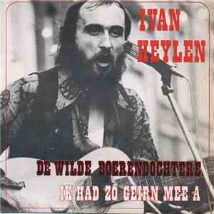 Ivan Heylen - De Wilde Boerendochtere