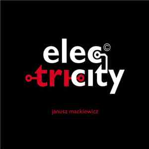 Janusz Mackiewicz - Elec-Tri-City