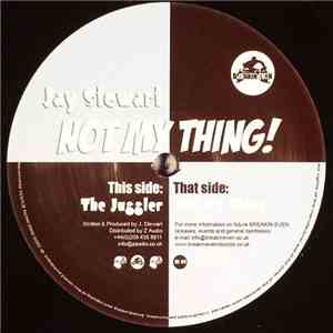 Jay Stewart - Not My Thing!