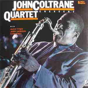 John Coltrane Quartet - Crescent