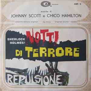Johnny Scott E Chico Hamilton - Notti Di Terrore / Repulsione