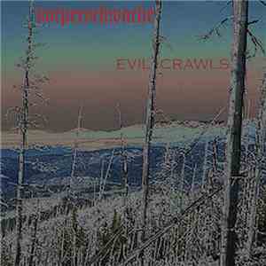 Korperschwache - Evil Crawls