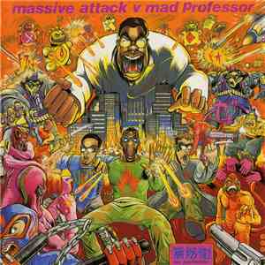 Massive Attack V Mad Professor - No Protection