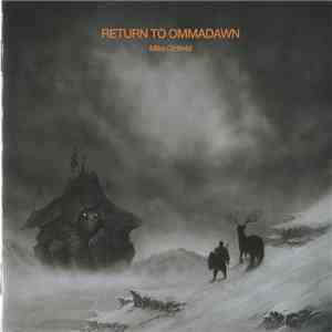 Mike Oldfield - Return To Ommadawn