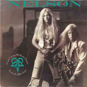Nelson  - (Can't Live Without Your) Love & Affection