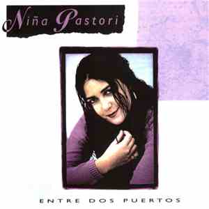 Niña Pastori - Entre Dos Puertos
