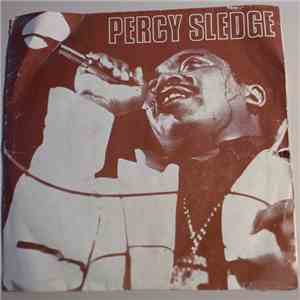 Percy Sledge - You Send Me / Come Softly To Me