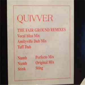Quivver - The Fair Ground Remixes