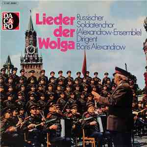 Russischer Soldatenchor (Alexandrow Ensemble) - Lieder Der Wolga