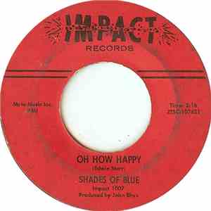 Shades Of Blue  - Oh How Happy / Little Orphan Boy