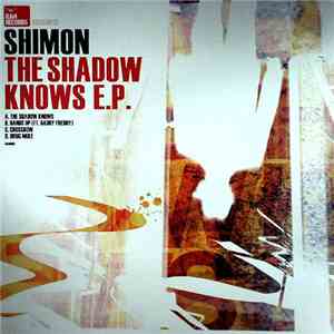 Shimon - The Shadow Knows E.P.
