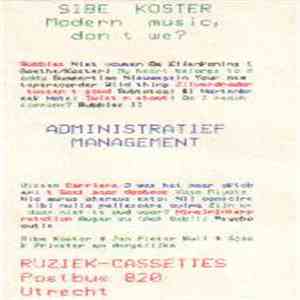 Sibe Koster / Administratief Management - Modern Music, Don't We?