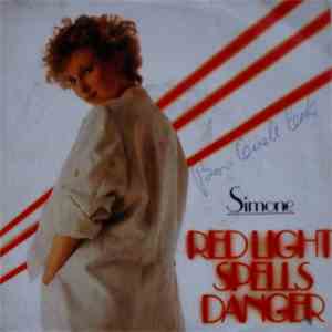 Simone  - Red Light Spells Danger