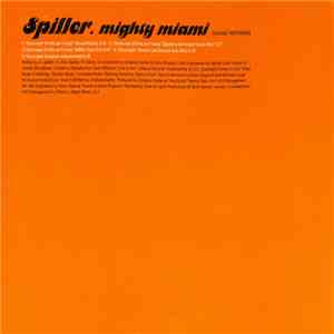 Spiller - Mighty Miami (Vocal Remixes)