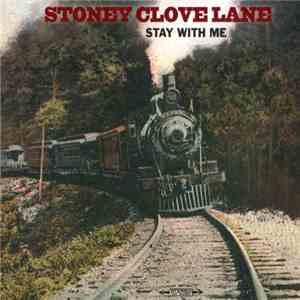 Stoney Clove Lane - Stay With Me