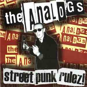 The Analogs - Street Punk Rulez!