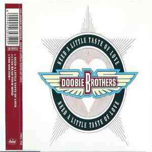 The Doobie Brothers - Need A Little Taste Of Love