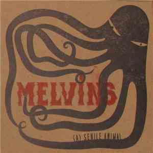 (The) Melvins - (A) Senile Animal