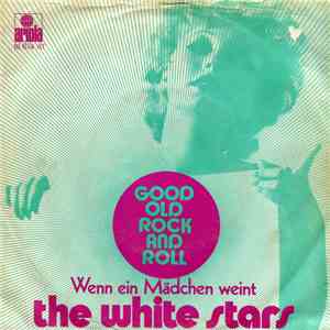 The White Stars - Good Old Rock And Roll