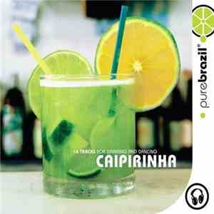 Various - Pure Brazil : Caipirinha
