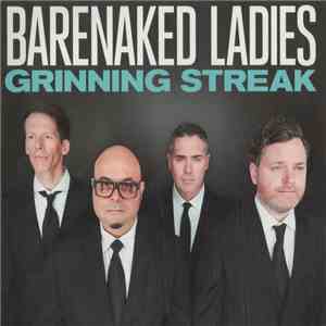 Barenaked Ladies - Grinning Streak