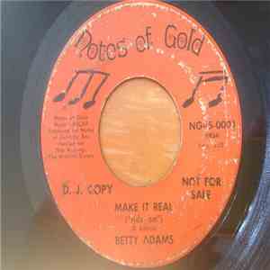 Betty Adams - Make It Real (