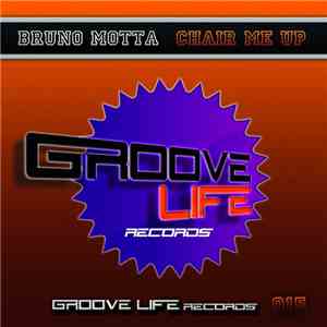 Bruno Motta - Chair Me Up