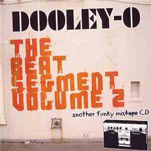 Dooley-O - The Beat Segment Volume 2