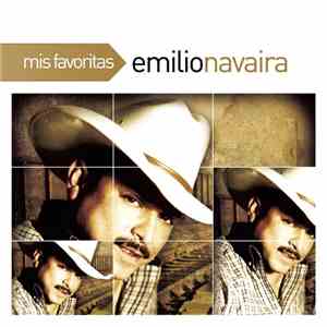 Emilio Navaira - Mis Favoritas