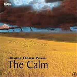 Insane Clown Posse - The Calm